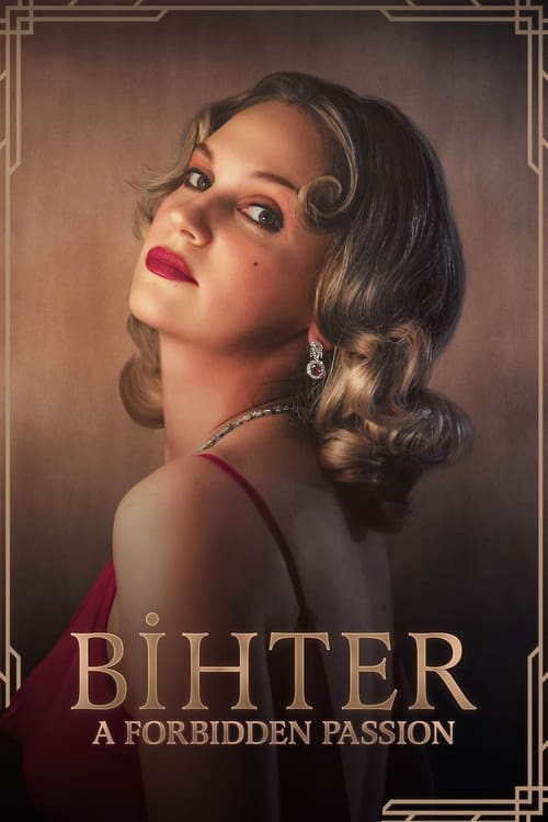 فيلم Bihter: A Forbidden Passion 2023 مترجم